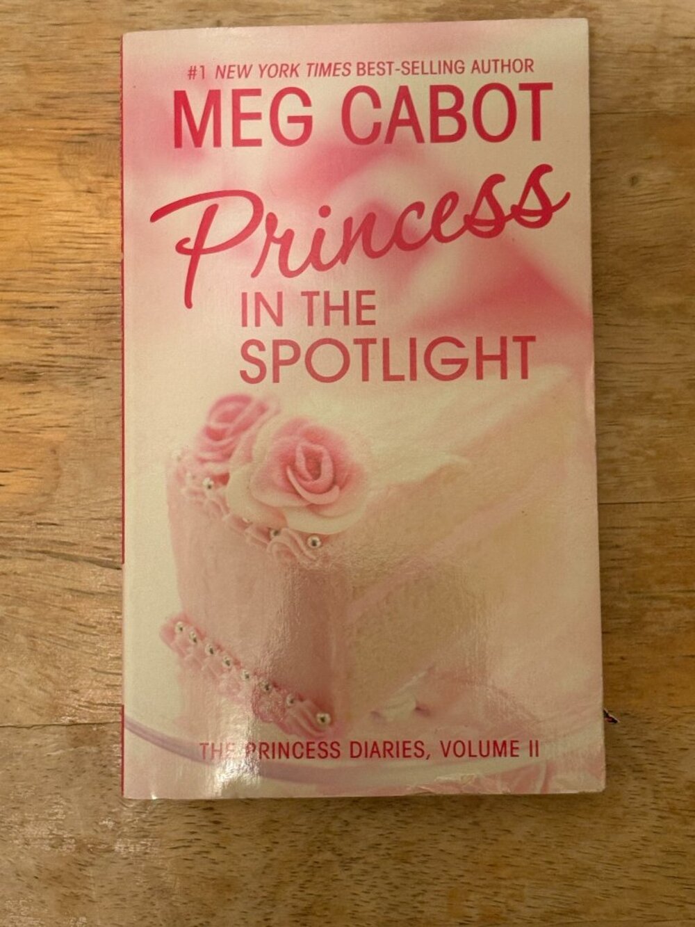 Princess in the Spotlight The Princess Diaries Volume II by Meg Cabot